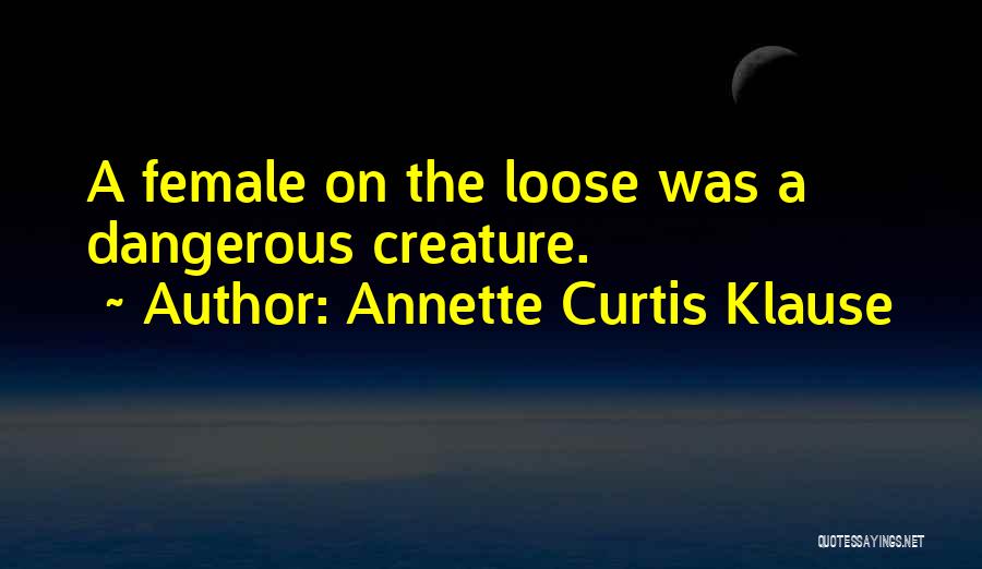 Annette Curtis Klause Quotes 158753