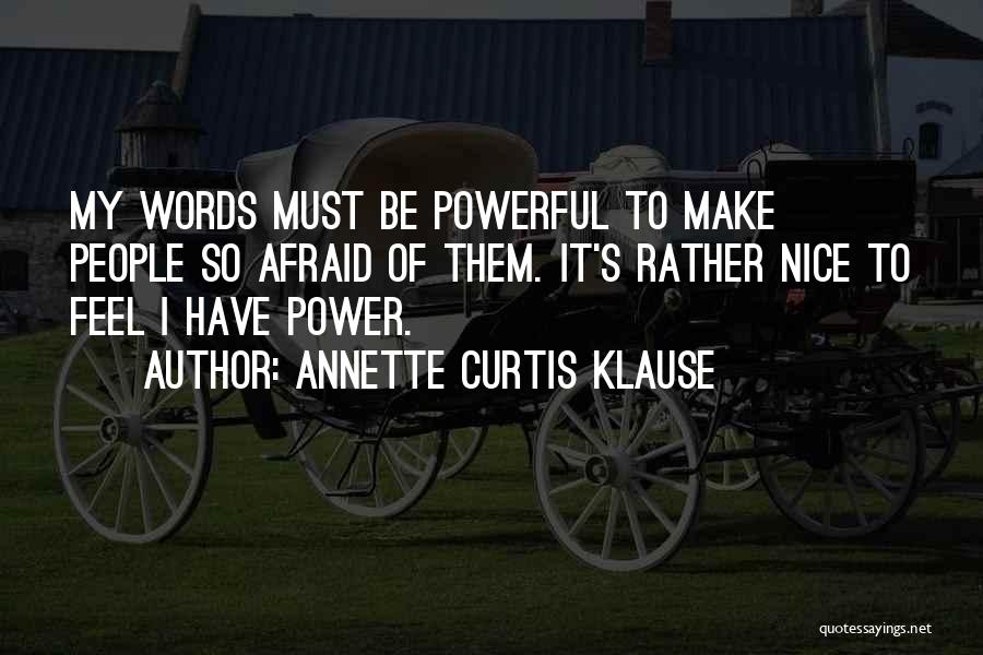 Annette Curtis Klause Quotes 2240396