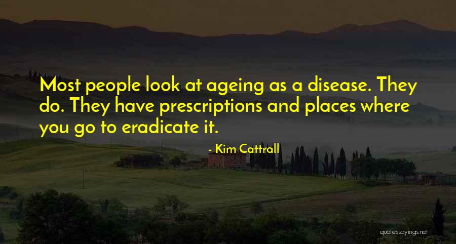 Annette Herfkens Quotes By Kim Cattrall Annette Herfkens Quotes By Kim Cattrall