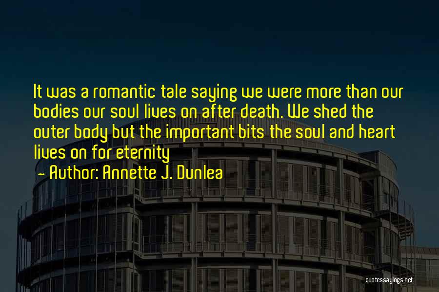 Annette J. Dunlea Quotes 944428