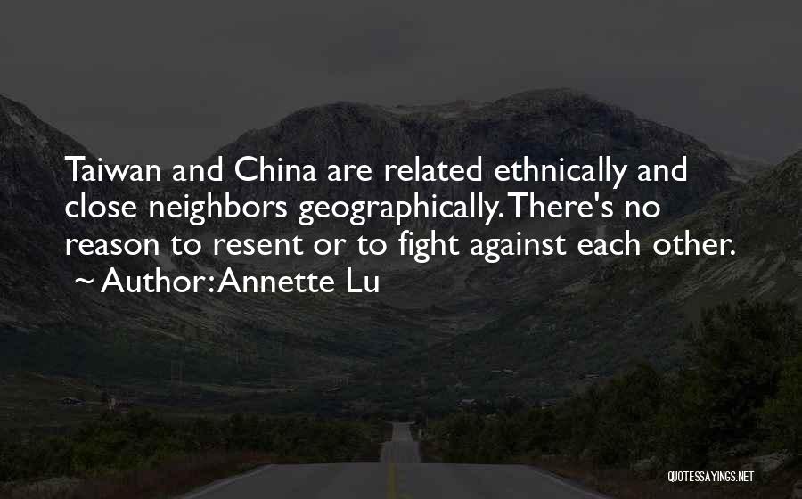 Annette Lu Quotes 91868