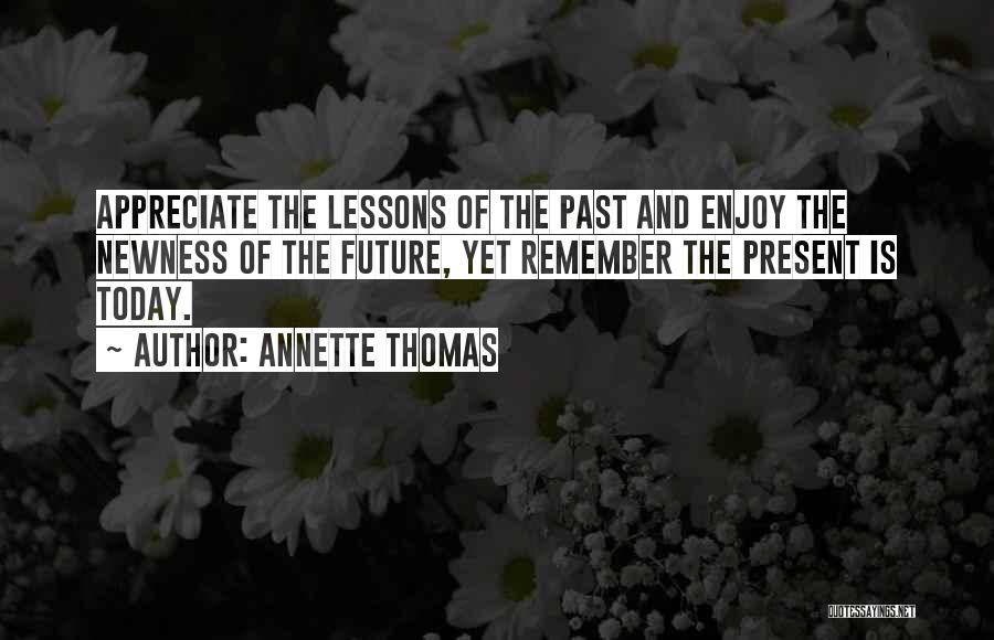 Annette Thomas Quotes 2049516