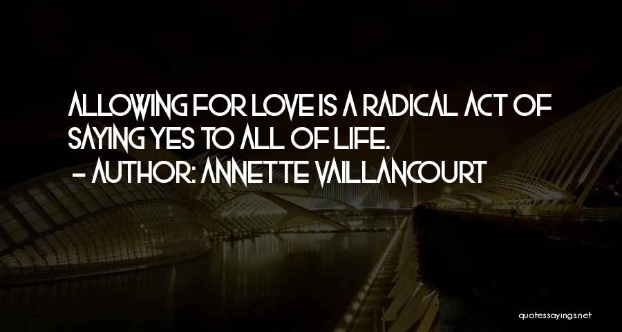 Annette Vaillancourt Quotes 1119263