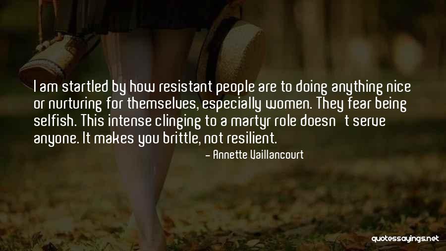 Annette Vaillancourt Quotes 1619351 Annette Vaillancourt Quotes 1619351