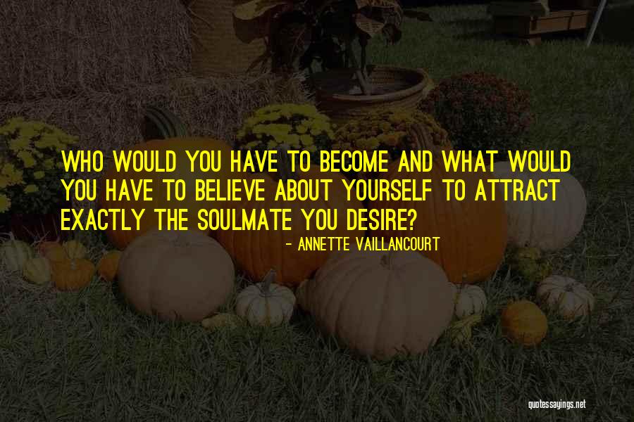 Annette Vaillancourt Quotes 456332