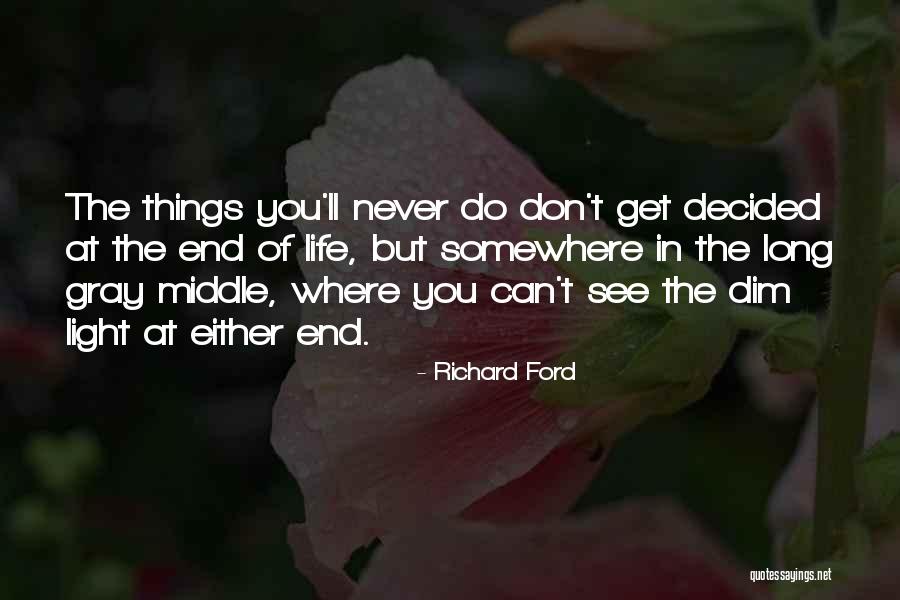 Annetts And Orchard Quotes By Richard Ford Annetts And Orchard Quotes By Richard Ford