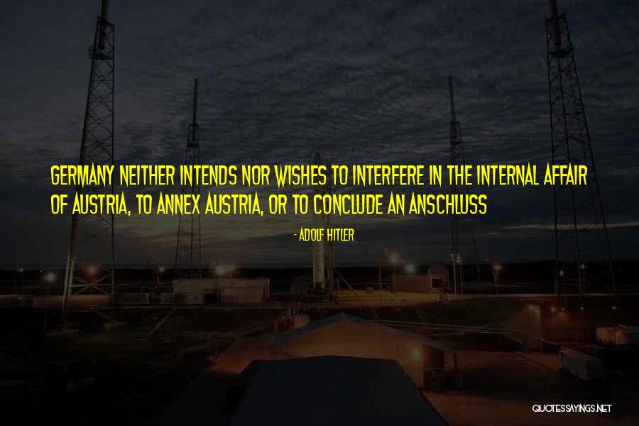 Annex Quotes By Adolf Hitler Annex Quotes By Adolf Hitler