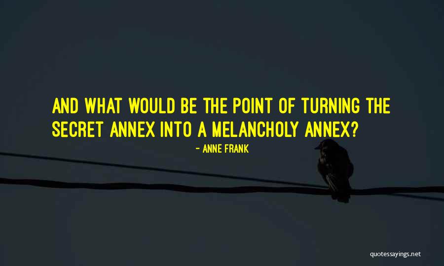 Annex Quotes By Anne Frank Annex Quotes By Anne Frank
