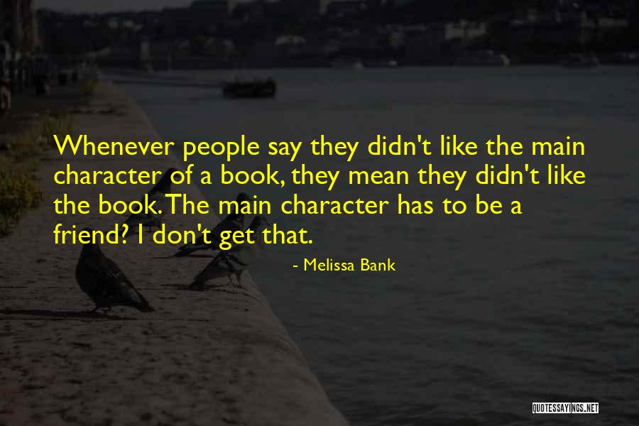 Annexed Land Quotes By Melissa Bank Annexed Land Quotes By Melissa Bank