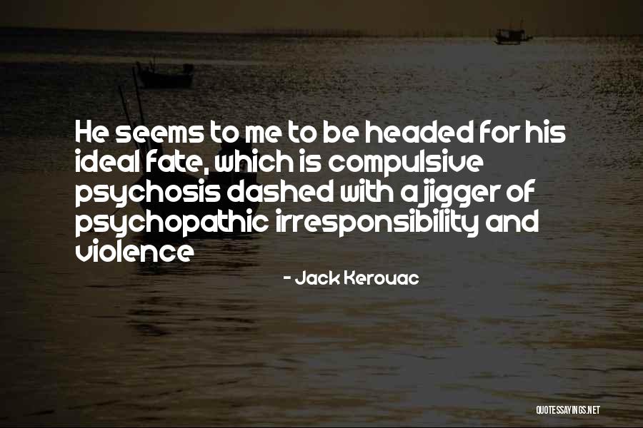 Anneyi Sikmek Quotes By Jack Kerouac Anneyi Sikmek Quotes By Jack Kerouac