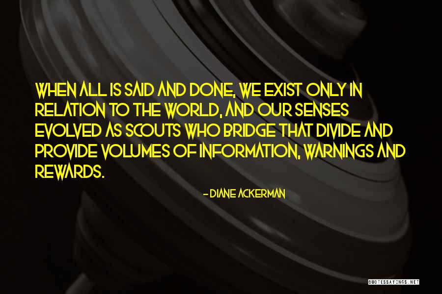 Annfinnur Heinesen Quotes By Diane Ackerman Annfinnur Heinesen Quotes By Diane Ackerman