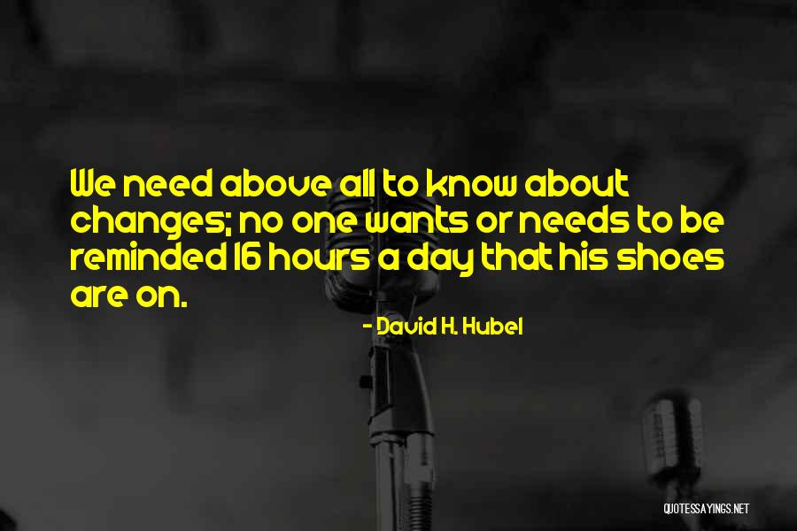 Annibali Vince Quotes By David H. Hubel Annibali Vince Quotes By David H. Hubel