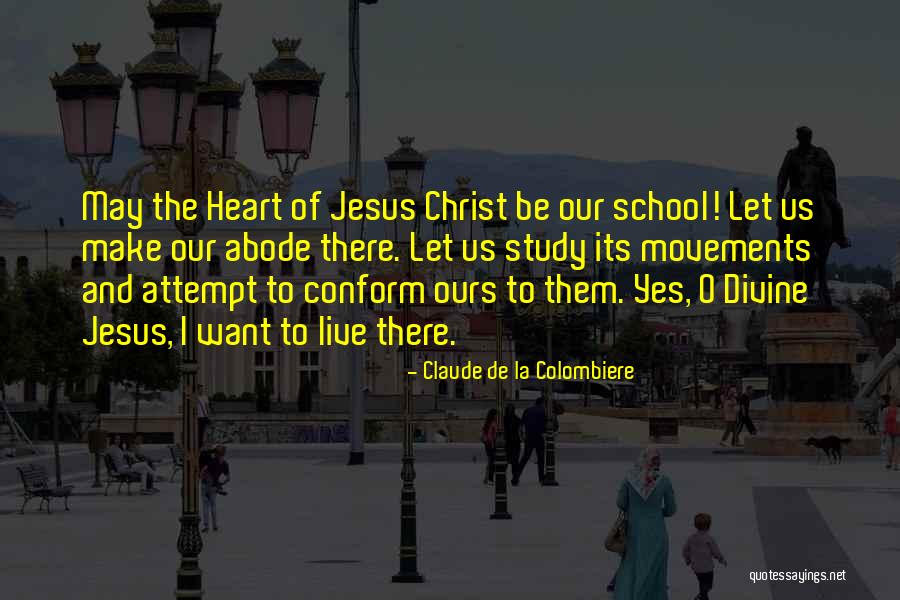 Annichiarico Barbara Quotes By Claude De La Colombiere Annichiarico Barbara Quotes By Claude De La Colombiere