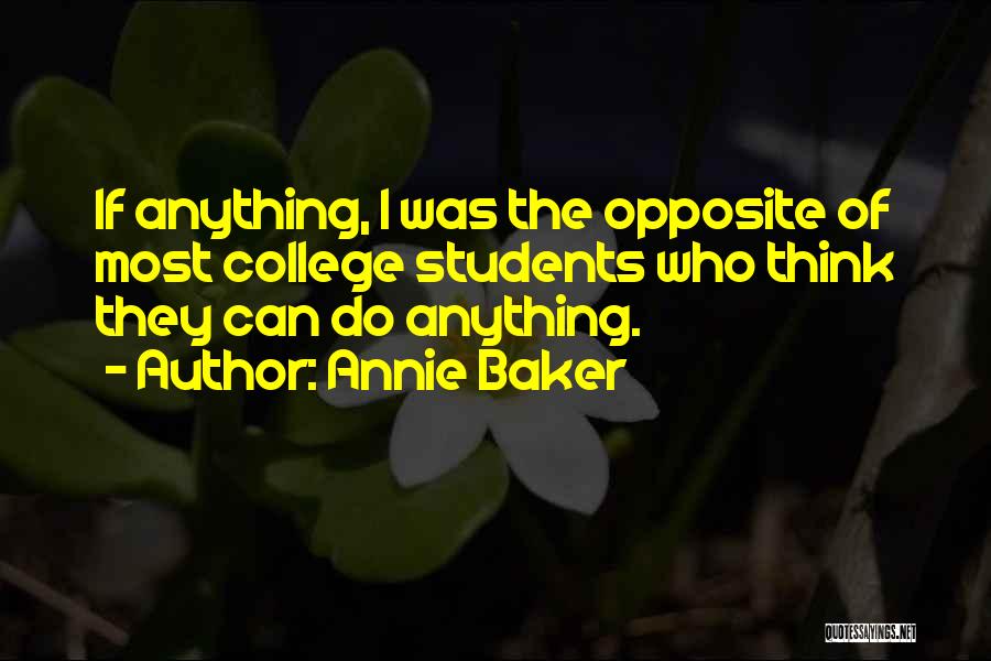 Annie Baker Quotes 1837166