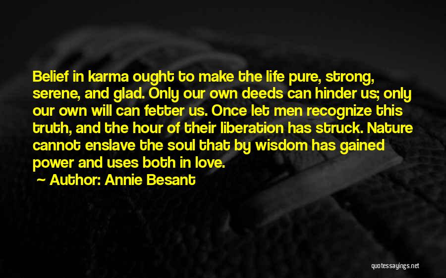 Annie Besant Quotes 1286037