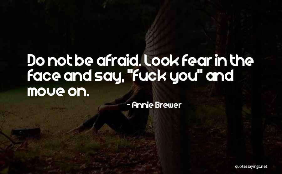 Annie Brewer Quotes 428226