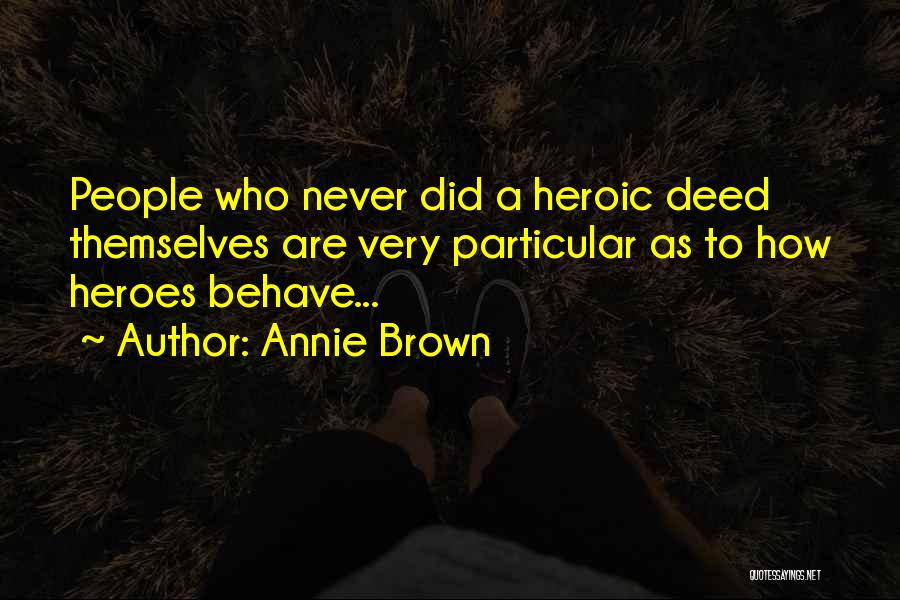 Annie Brown Quotes 1071736