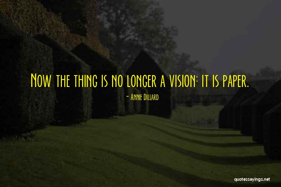 Annie Dillard Quotes 1152275 Annie Dillard Quotes 1152275