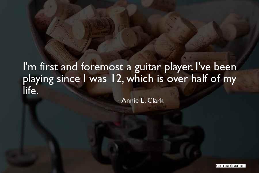 Annie E. Clark Quotes 1381697