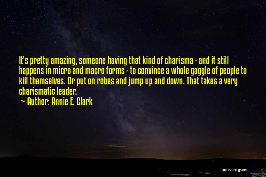 Annie E. Clark Quotes 177822