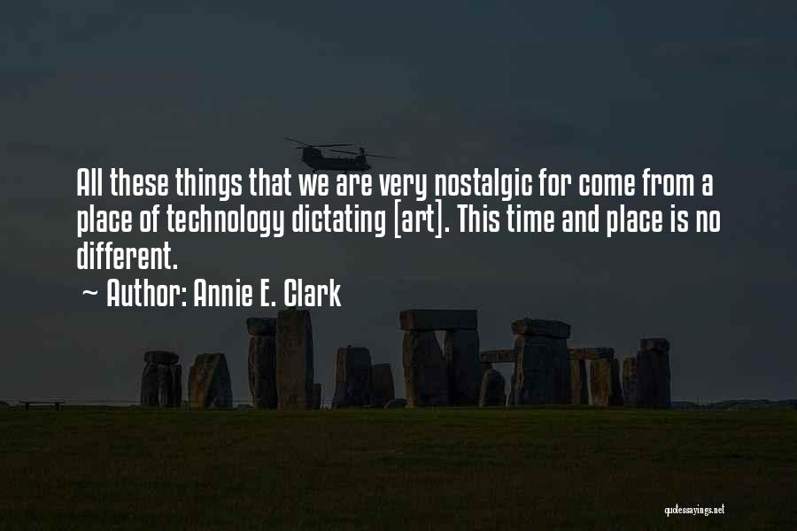 Annie E. Clark Quotes 1969423