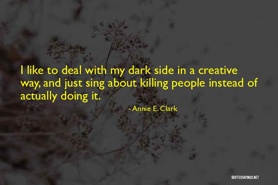 Annie E. Clark Quotes 461162