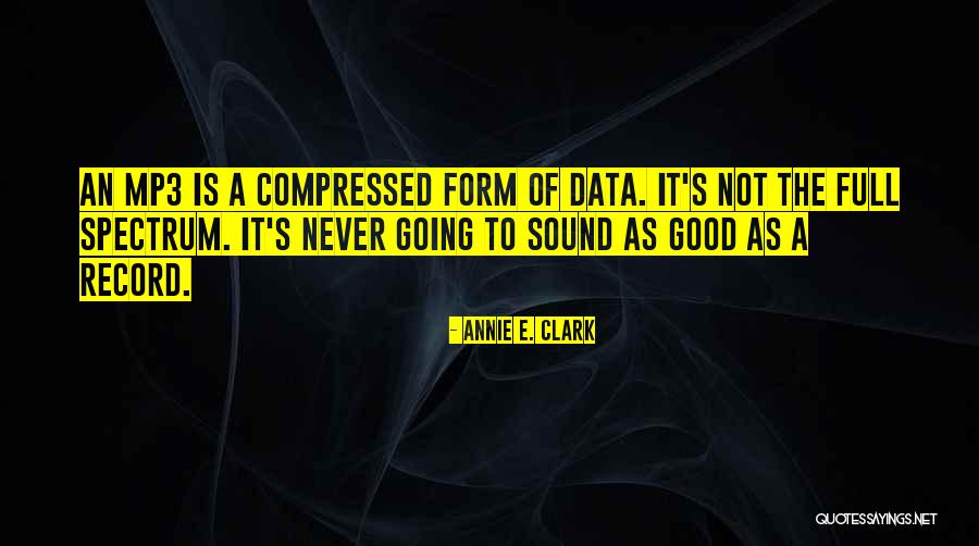 Annie E. Clark Quotes 653270