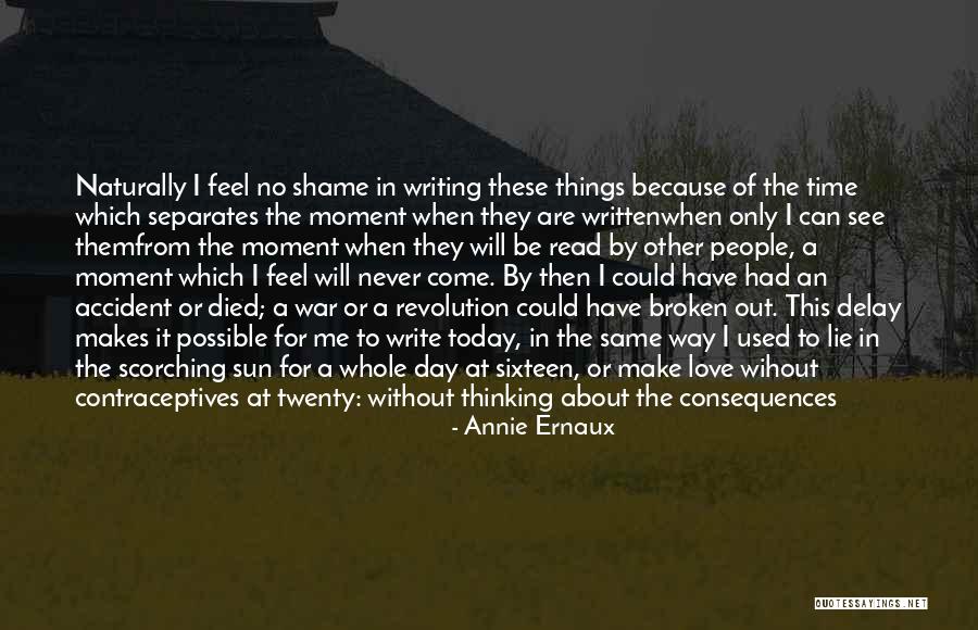Annie Ernaux Quotes 220079 Annie Ernaux Quotes 220079