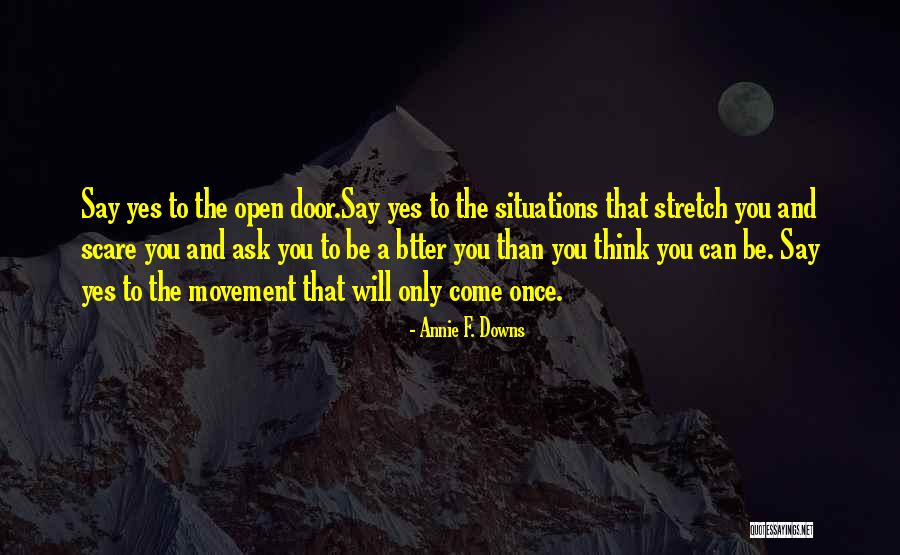 Annie F. Downs Quotes 1619227 Annie F. Downs Quotes 1619227