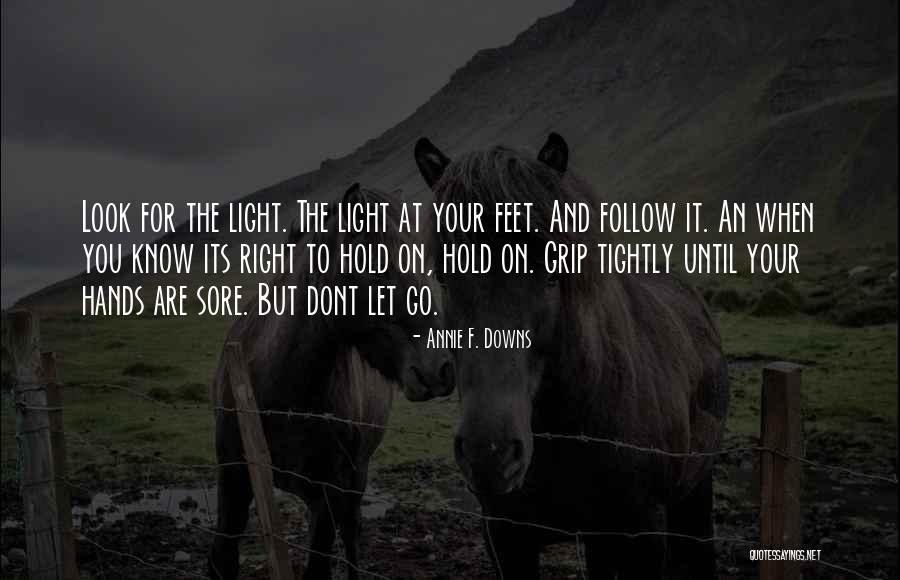 Annie F. Downs Quotes 2135128 Annie F. Downs Quotes 2135128
