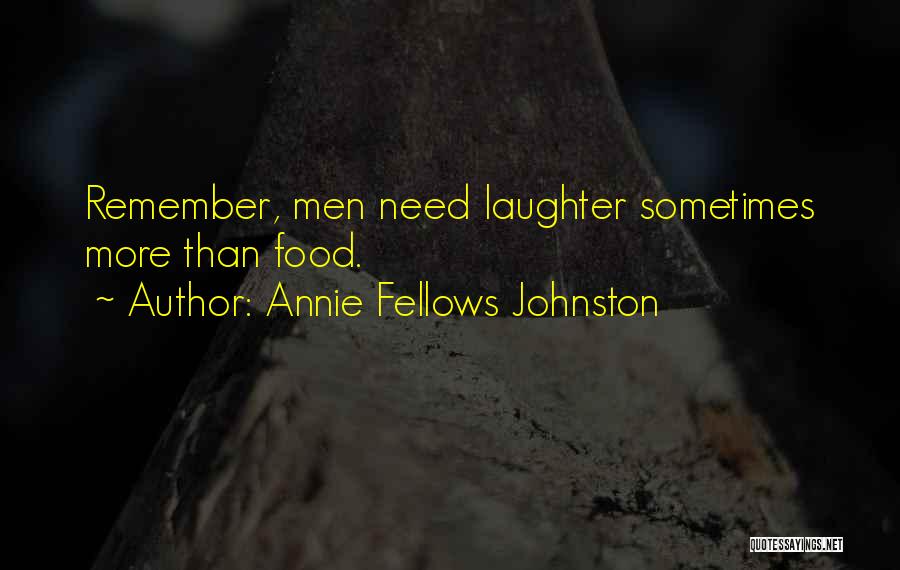 Annie Fellows Johnston Quotes 684037