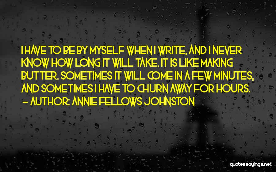 Annie Fellows Johnston Quotes 739323