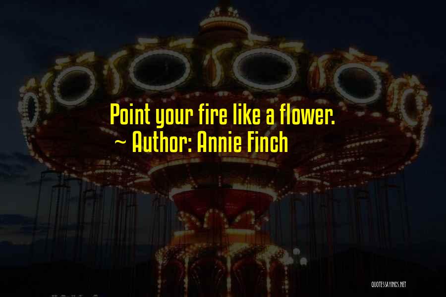 Annie Finch Quotes 2056508