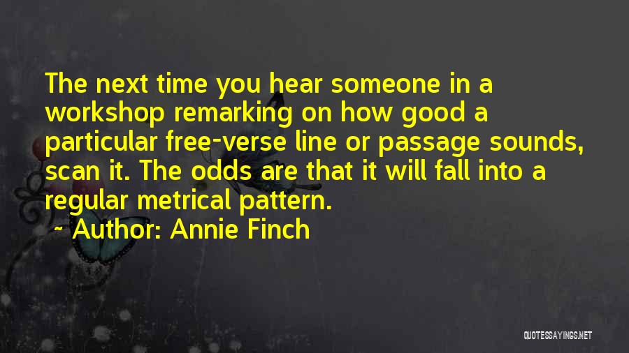 Annie Finch Quotes 821688