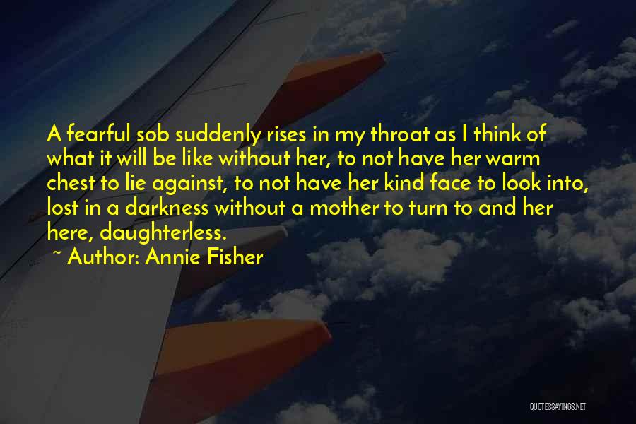 Annie Fisher Quotes 783521