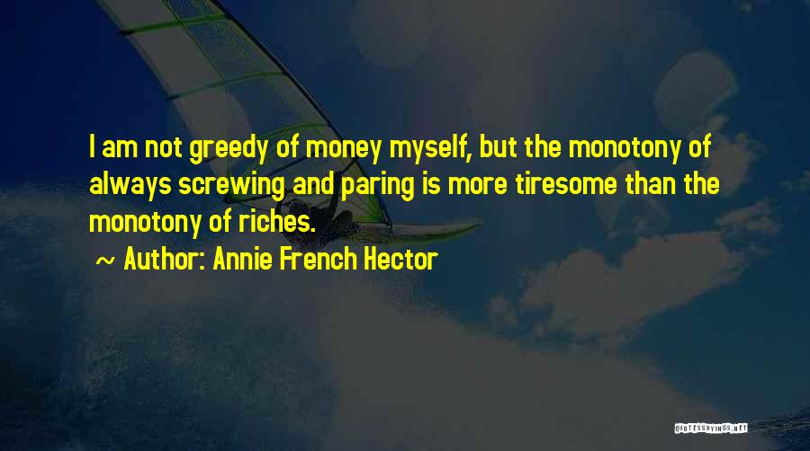 Annie French Hector Quotes 2000142