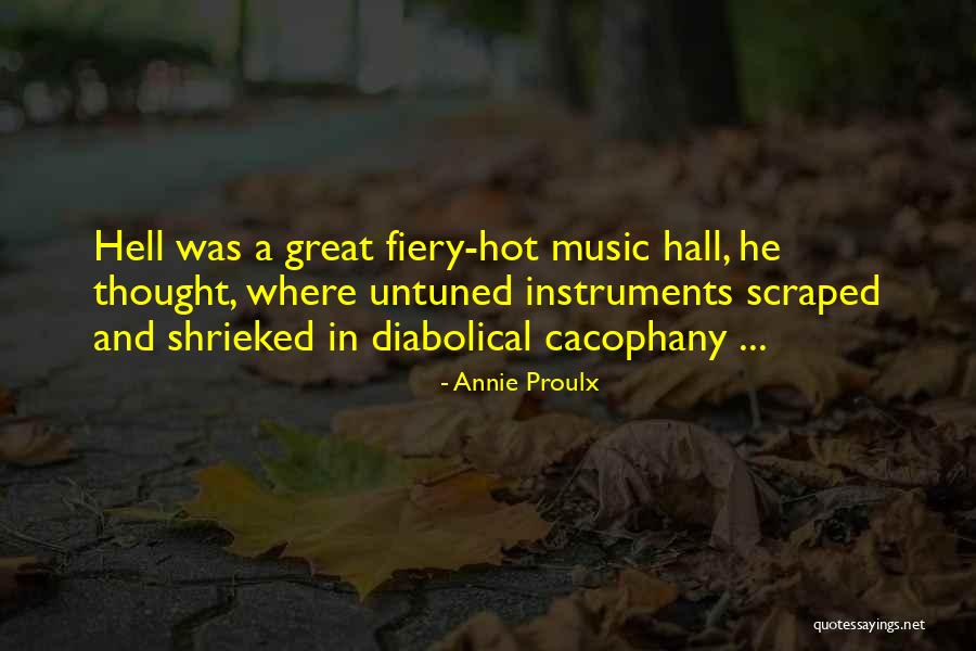 Annie Hall Quotes By Annie Proulx