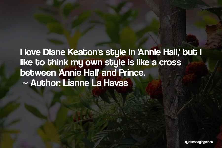 Annie Hall Quotes By Lianne La Havas