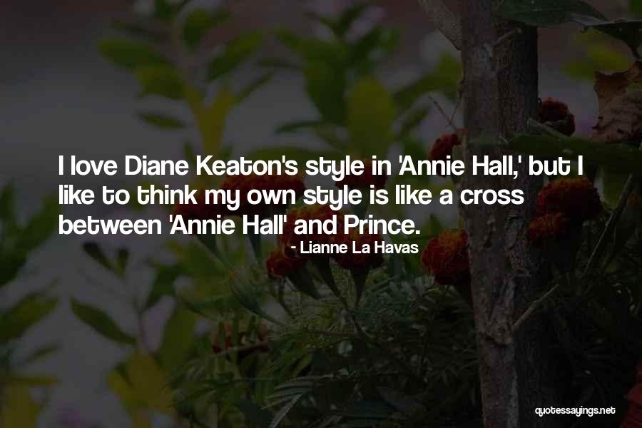 Annie Hall Quotes By Lianne La Havas