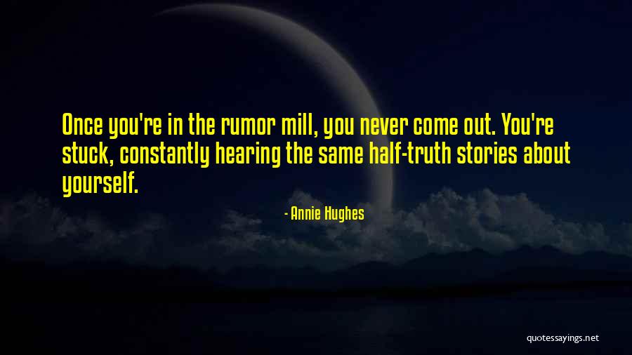 Annie Hughes Quotes 464700