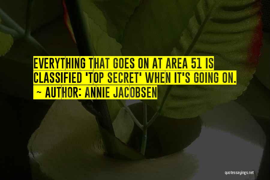 Annie Jacobsen Quotes 1881577