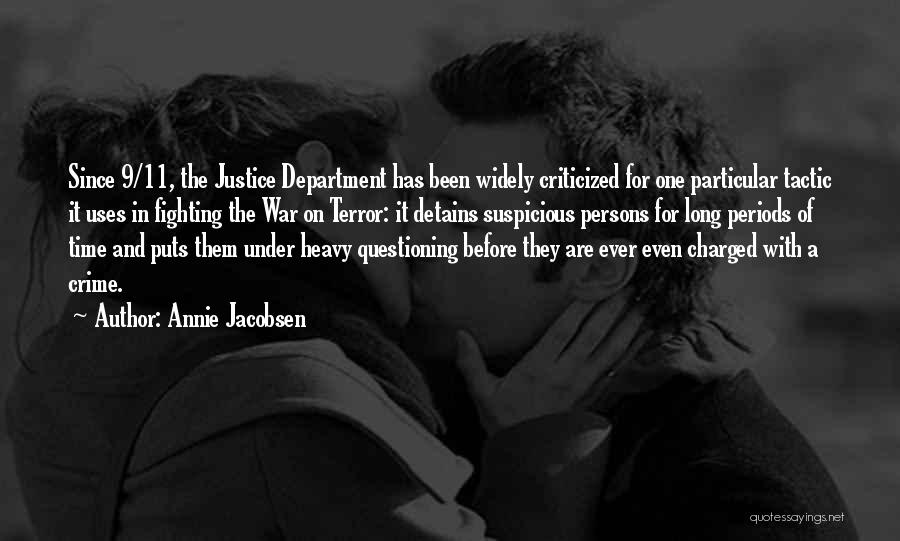 Annie Jacobsen Quotes 831906