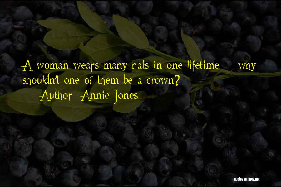 Annie Jones Quotes 1328012