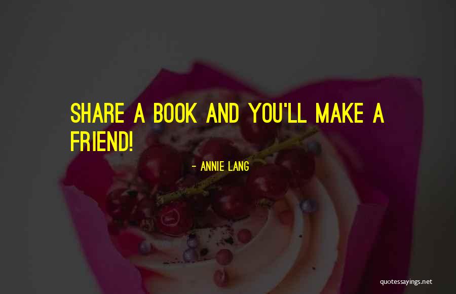 Annie Lang Quotes 1194684 Annie Lang Quotes 1194684