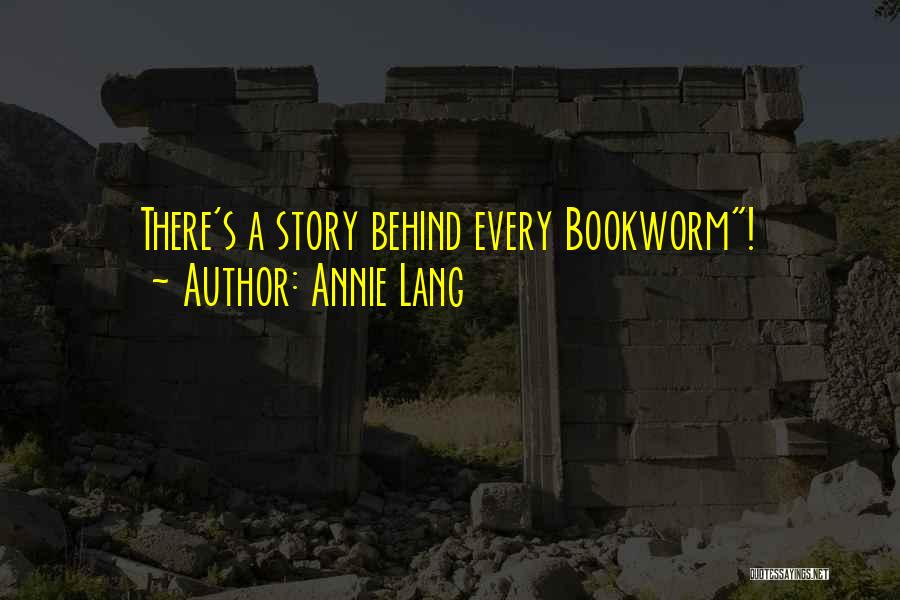 Annie Lang Quotes 2061196
