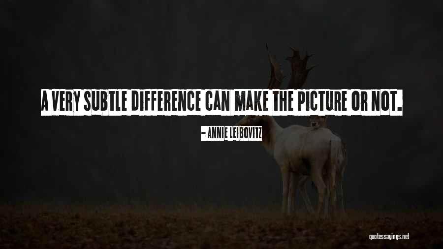 Annie Leibovitz Quotes 1297701