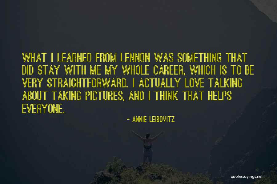 Annie Leibovitz Quotes 1880238