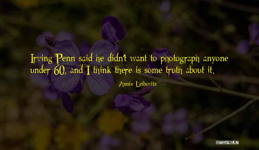 Annie Leibovitz Quotes 2188222