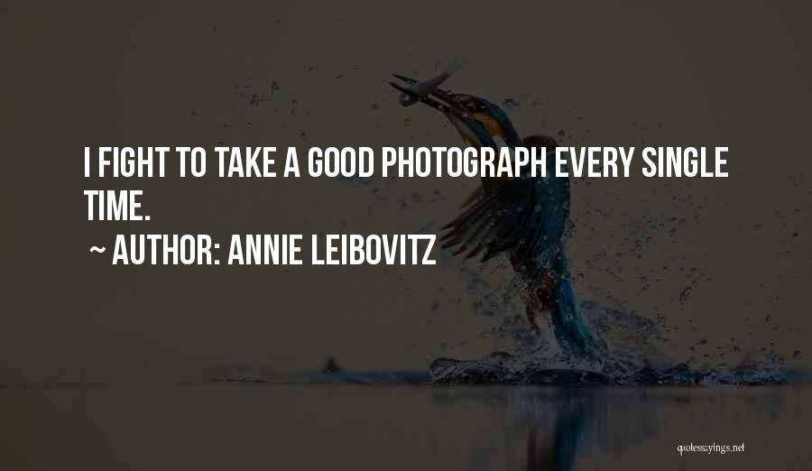 Annie Leibovitz Quotes 2224237