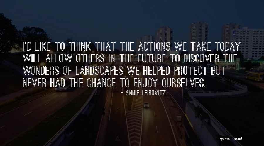 Annie Leibovitz Quotes 352517